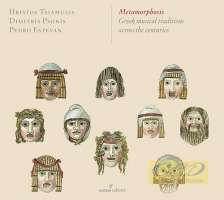 Metamorphosis, Greek musical traditions across the centuries